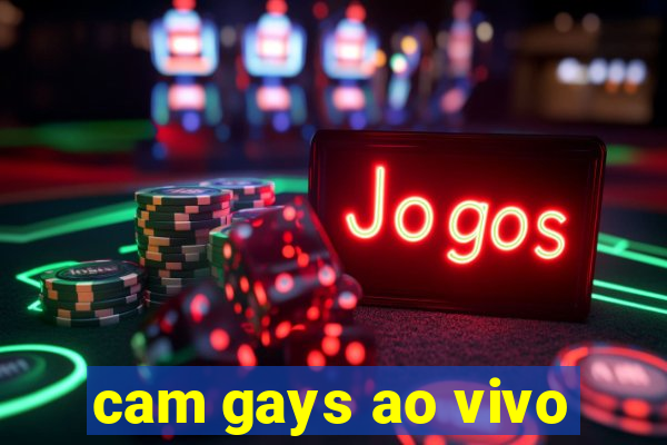 cam gays ao vivo